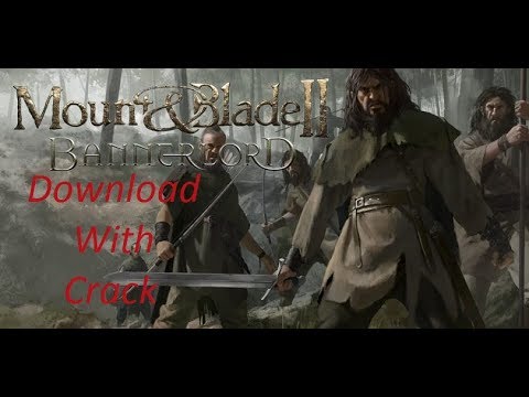 mount and blade bannerlord download